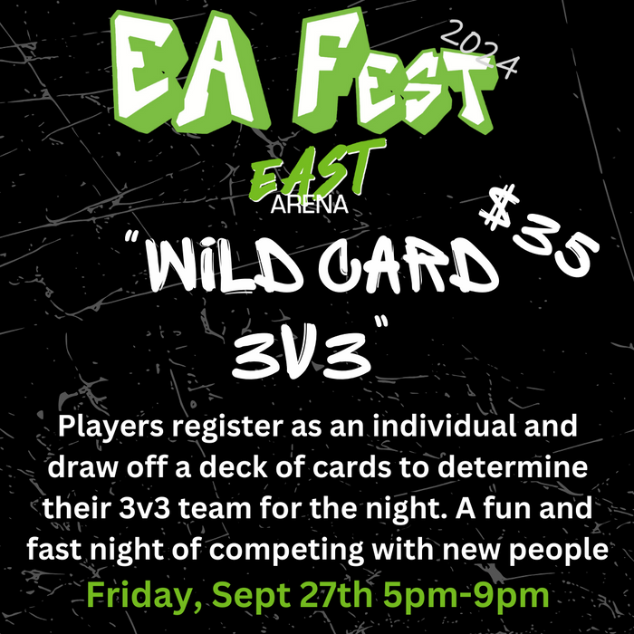 Friday East Arena "Wild Card 3v3"