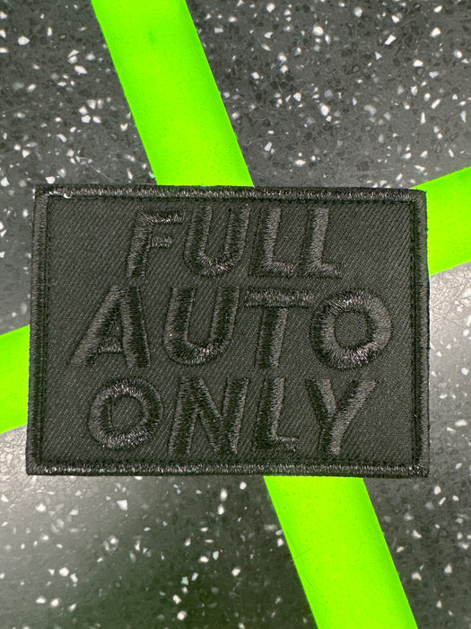 FullAutoOnly Black Edition Embroidered Patch