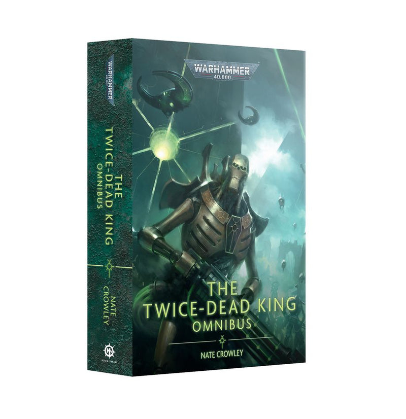 Warhammer 40K: The Twice-Dead King Omnibus Paperback