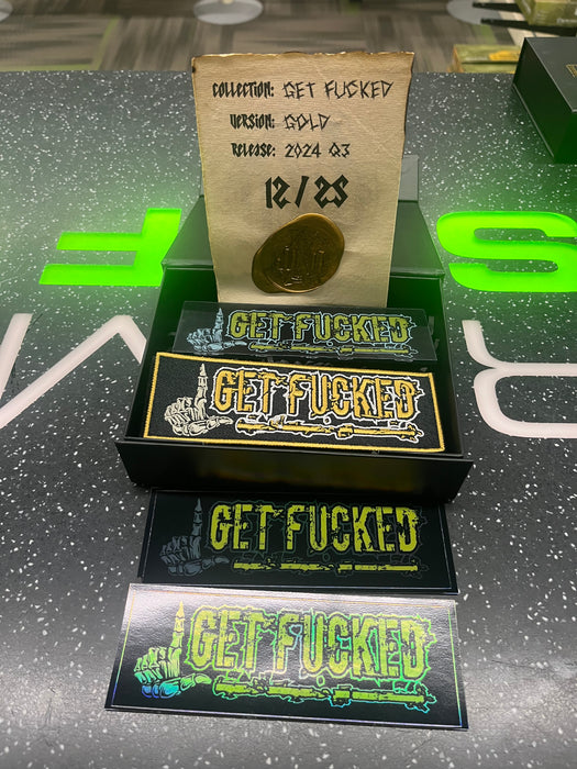 WHOS NEXT - “GET F*CKED” COLLECTORS PATCH