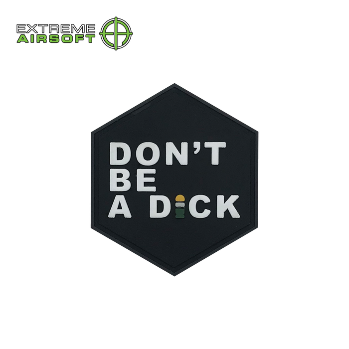 Don't Be A D*ck PVC Patch