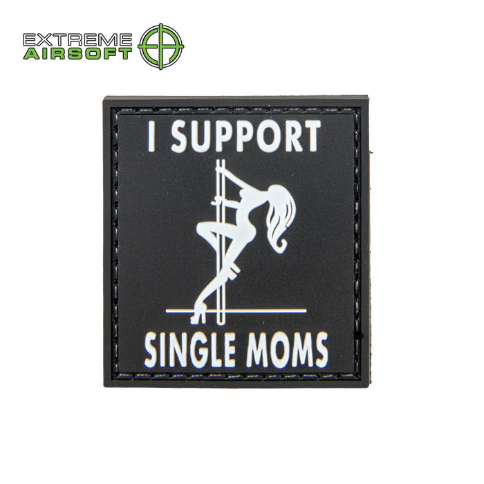 I Support Single Moms PVC Patch