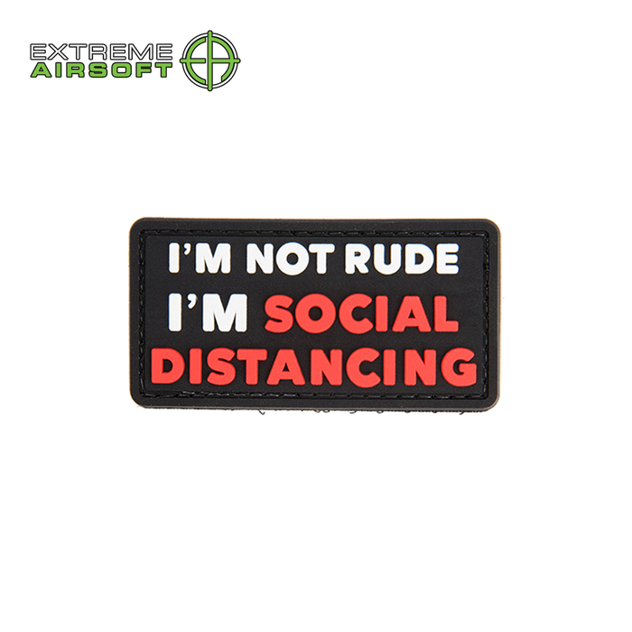 "I'm Not Rude I'm Social Distancing" PVC Morale Patch